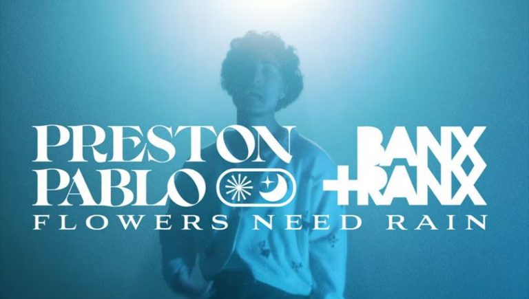 Preston Pablo, Banx & Ranx - Flowers Need Rain (Official Visualizer)